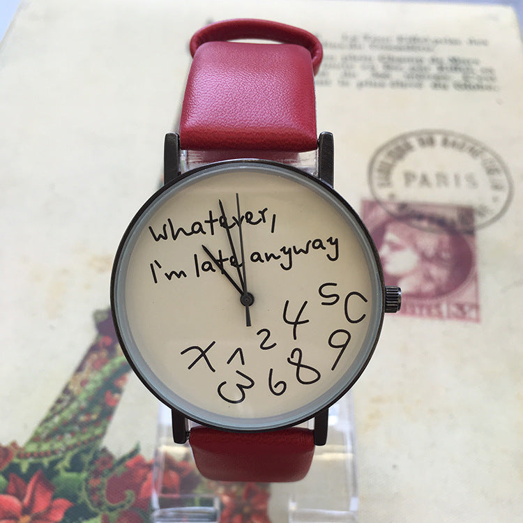 Quirky "I'm Late Anyway" Unisex Quartz Watch