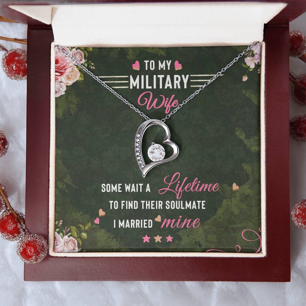 Forever Love Necklace with Message Card : Gifts for Wife - To My Military Wife, Some Wait a Lifetime to Find their Soulmate - For Anniversary, Birthday