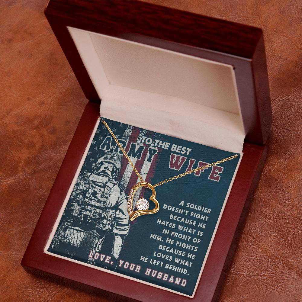 Forever Love Necklace with Message Card : Gifts for Wife - To the Best Army Wife. A Soldier Doesn't Fight Because He Hates - For Anniversary, Birthday