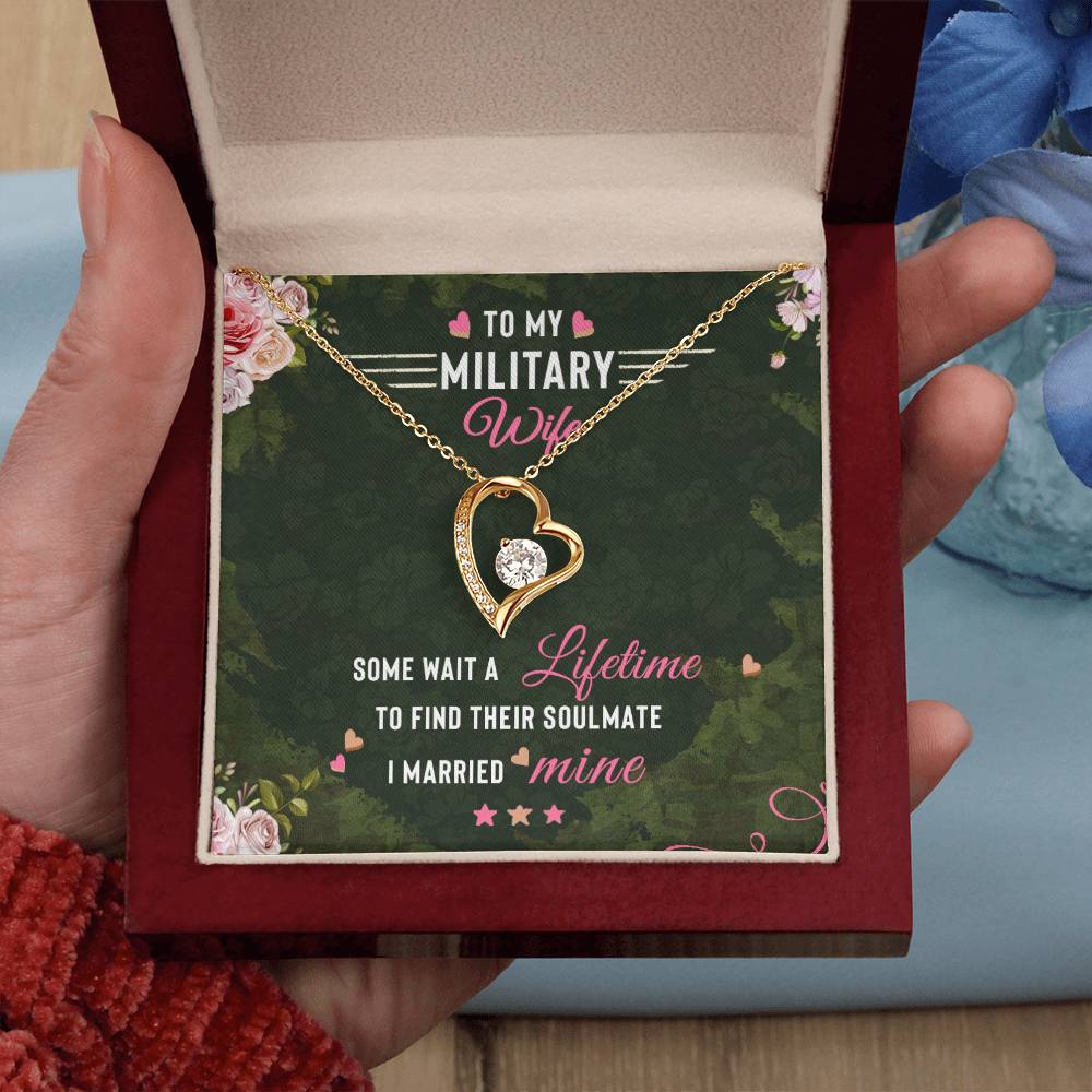 Forever Love Necklace with Message Card : Gifts for Wife - To My Military Wife, Some Wait a Lifetime to Find their Soulmate - For Anniversary, Birthday
