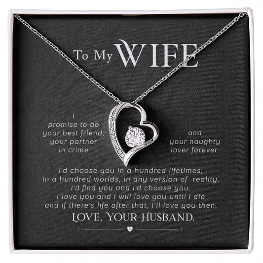 Forever Love Necklace with Message Card : Gifts for Wife - To My Wife I Promise to be Your Best Friend Your Partner - For Anniversary, Birthday