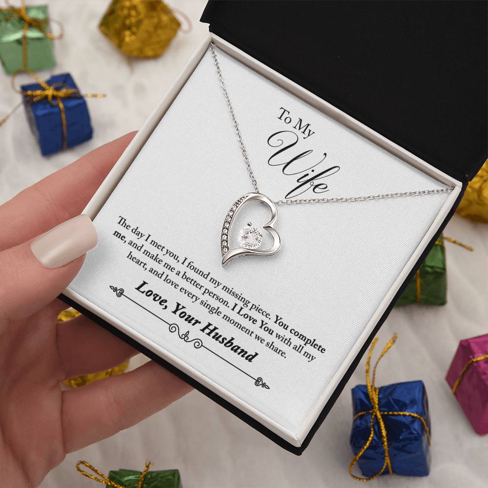 Forever Love Necklace with Message Card : Gifts for Wife - The day I met you, I found my missing piece. You complete me, and - For Anniversary, Birthday