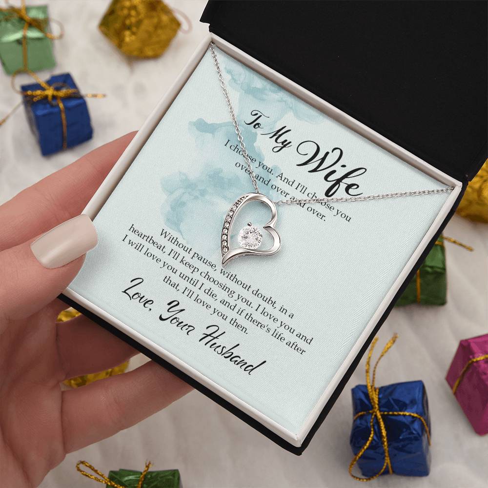 Forever Love Necklace with Message Card : Gifts for Wife - I Choose You and I Will Choose You Over and - For Anniversary, Birthday