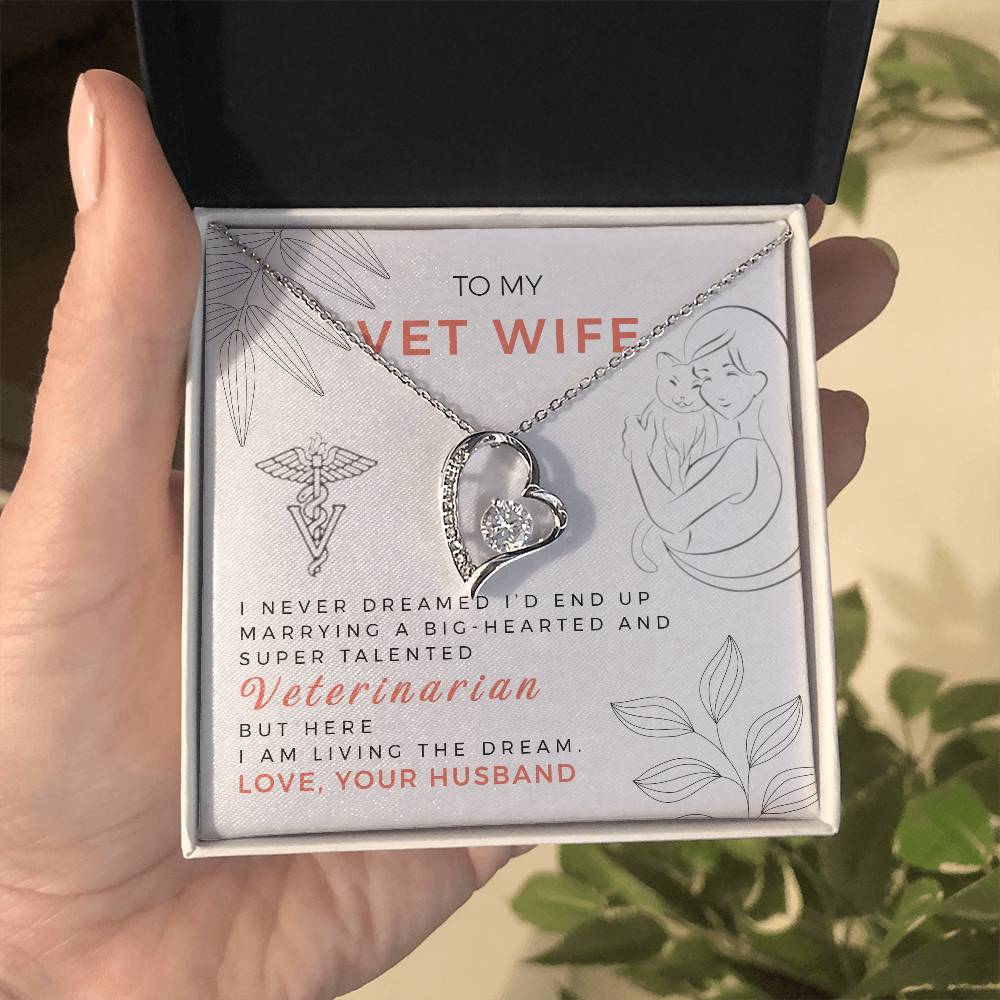 Forever Love Necklace with Message Card : Gifts for Wife - To My Vet Wife, I Never Dream I'd End Up - For Anniversary, Birthday