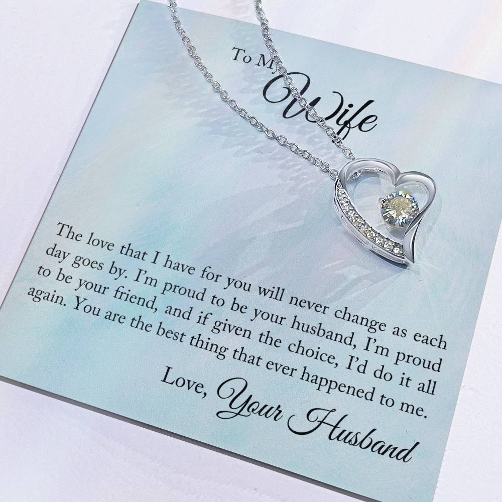 Forever Love Necklace with Message Card : Gifts for Wife - To My Wife the Love that I Have for You Will Never - For Anniversary, Birthday