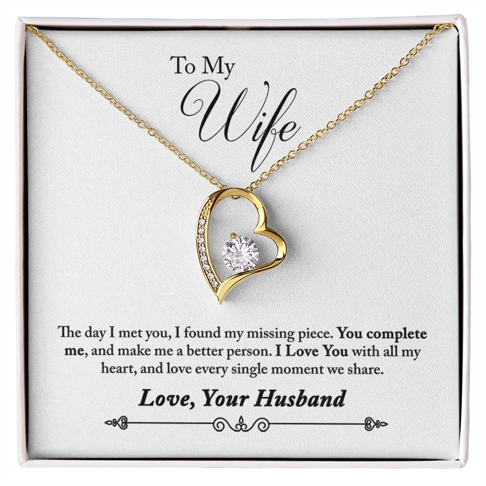 Forever Love Necklace with Message Card : Gifts for Wife - The day I met you, I found my missing piece. You complete me, and - For Anniversary, Birthday