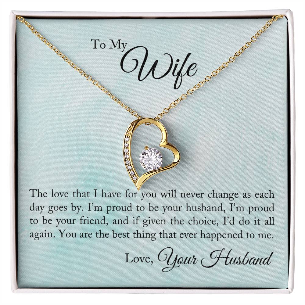 Forever Love Necklace with Message Card : Gifts for Wife - To My Wife the Love that I Have for You Will Never - For Anniversary, Birthday