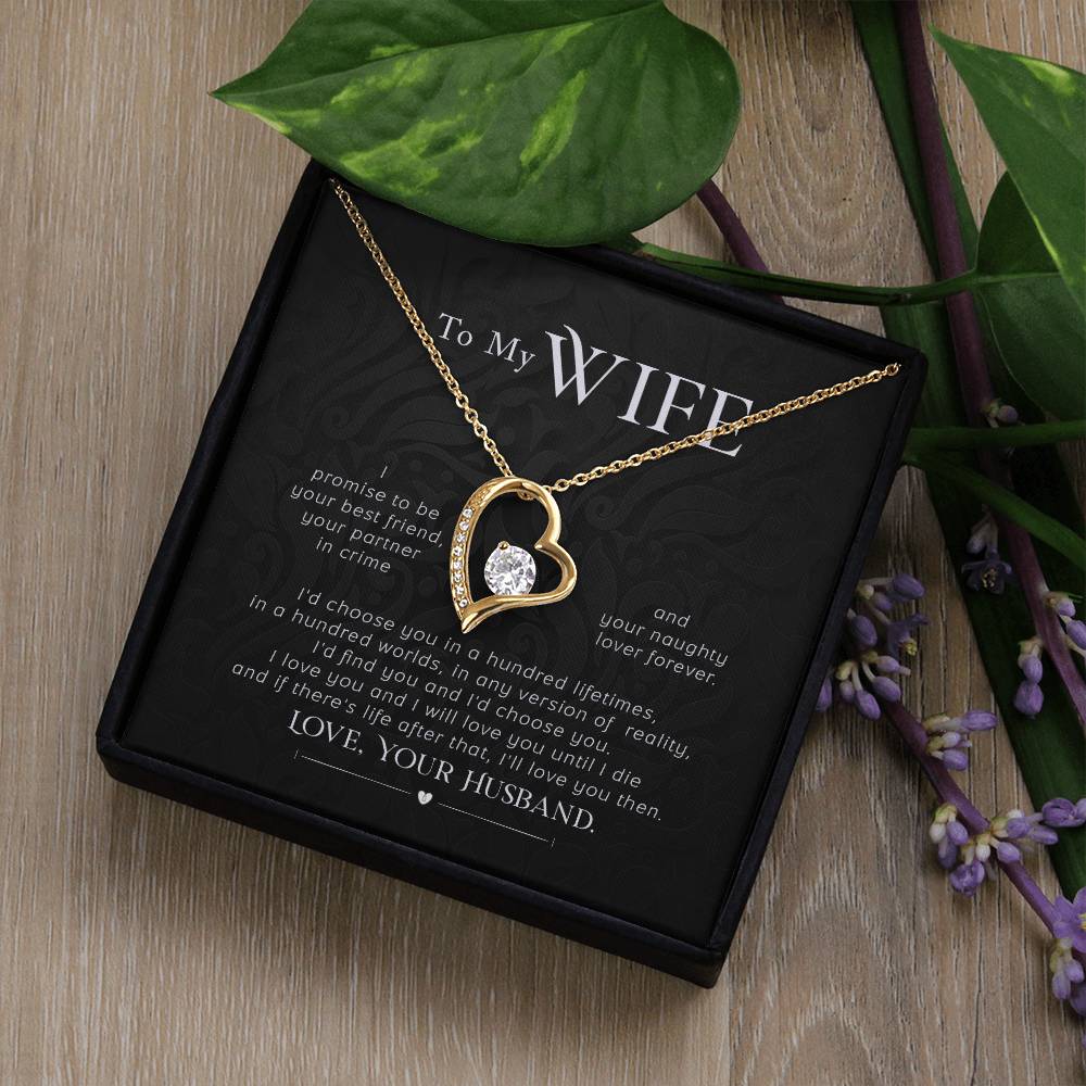 Forever Love Necklace with Message Card : Gifts for Wife - To My Wife I Promise to be Your Best Friend Your Partner - For Anniversary, Birthday