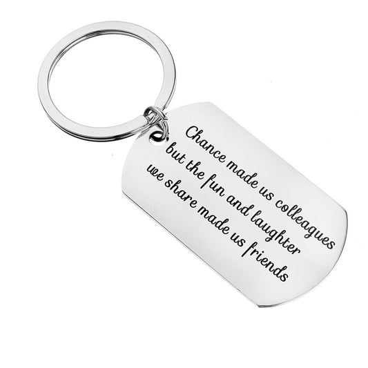 Chance Made Us Colleagues Stainless Steel Keychain