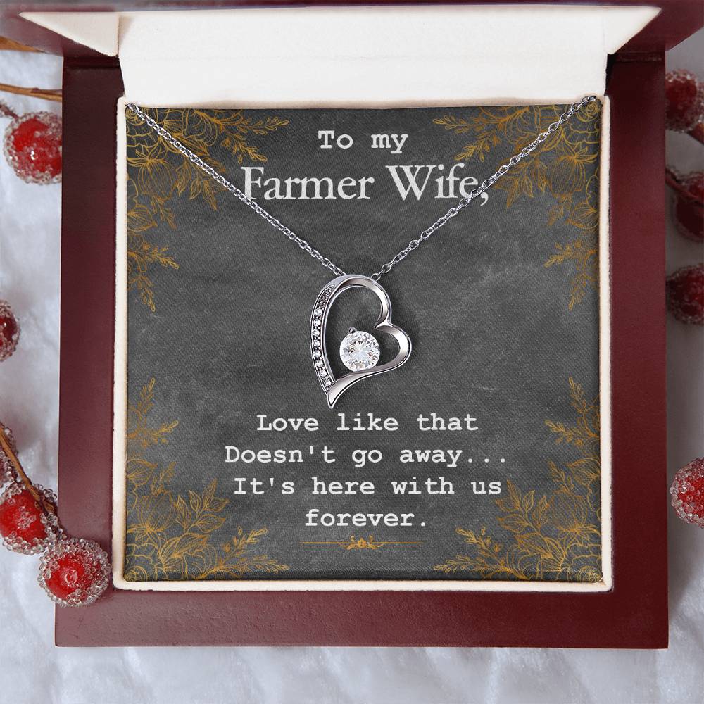 Forever Love Necklace with Message Card : Gifts for Wife - To My Farmer Wife, Love Like That Doesn't Go Away - For Anniversary, Birthday