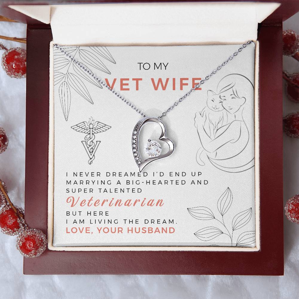 Forever Love Necklace with Message Card : Gifts for Wife - To My Vet Wife, I Never Dream I'd End Up - For Anniversary, Birthday