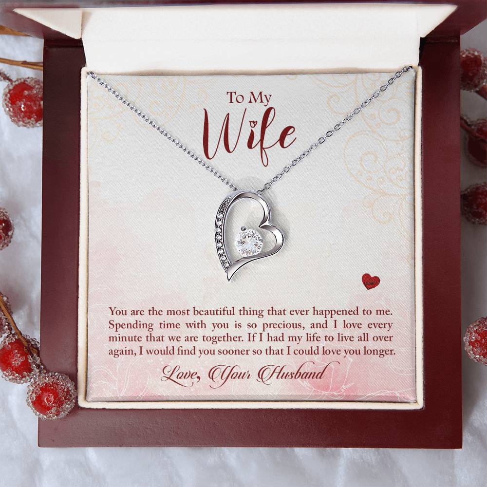 Forever Love Necklace with Message Card : Gifts for Wife -You are the Most Beautiful Thing that Ever Happened to Me - For Anniversary