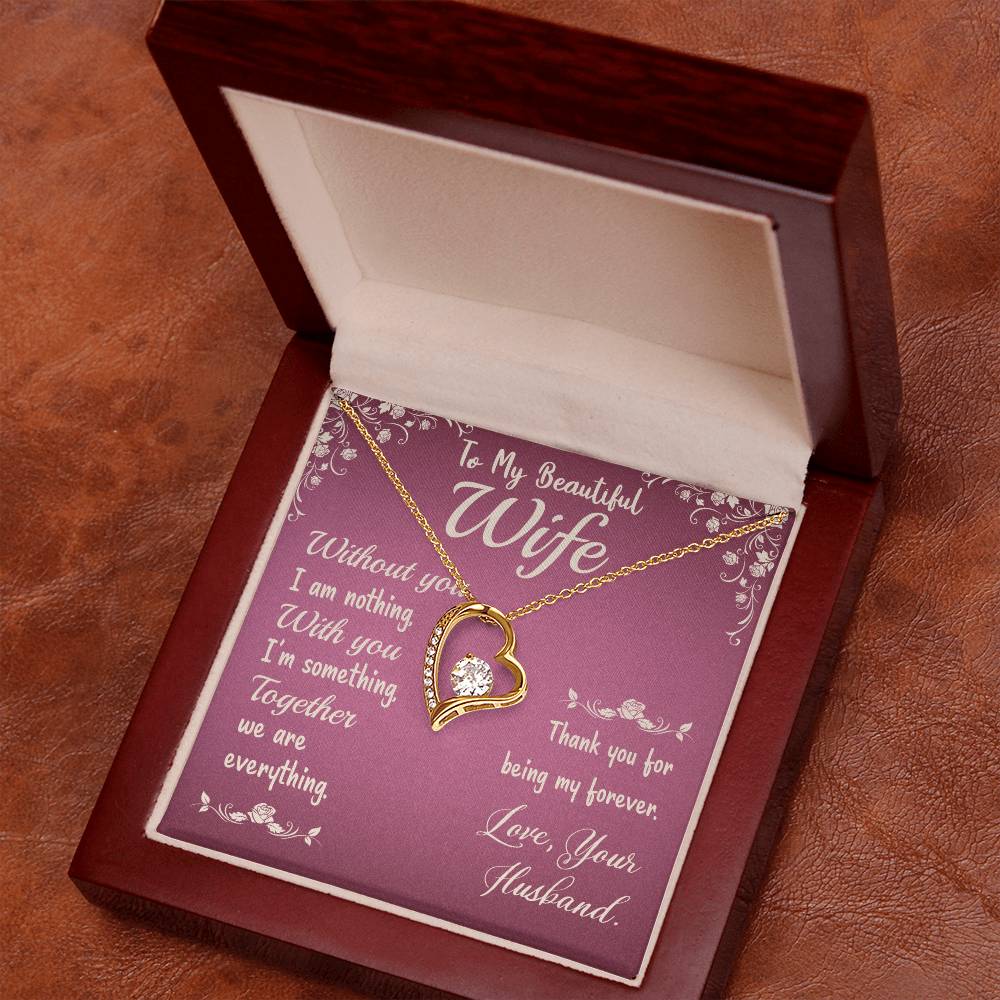 Forever Love Necklace with Message Card : Gifts for Wife - To my Beautiful Wife Without You I - For Anniversary, Birthday