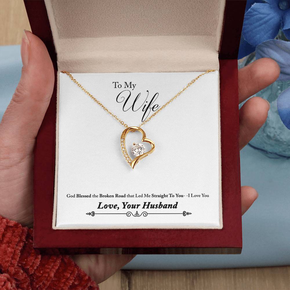 Forever Love Necklace with Message Card : Gifts for Wife - God Blessed the Broken Road That Led Me - For Anniversary, Birthday