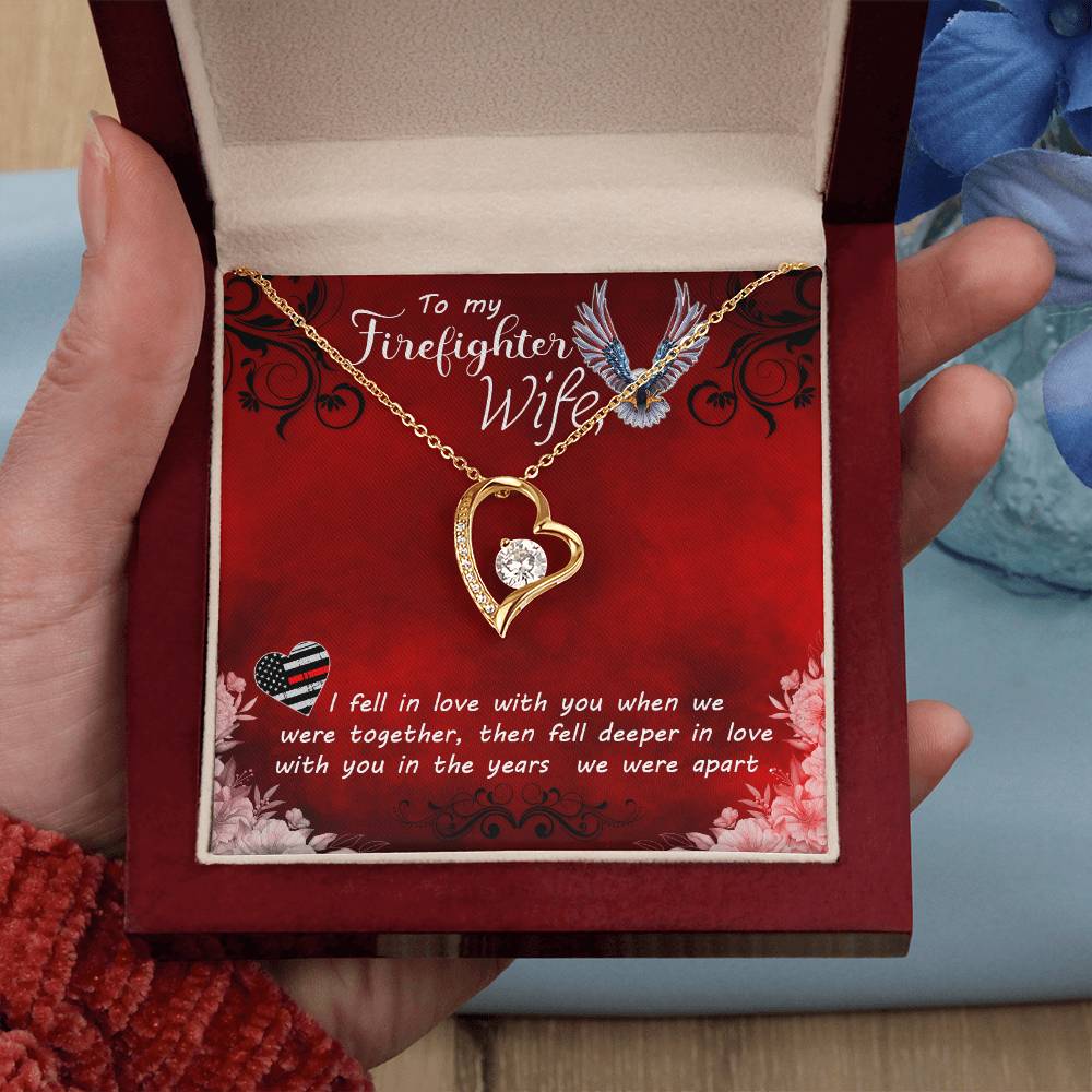 Forever Love Necklace with Message Card : Gifts for Wife - To My Firefighter Wife, I Fell in Love with You When We Were Together - For Anniversary, Birthday