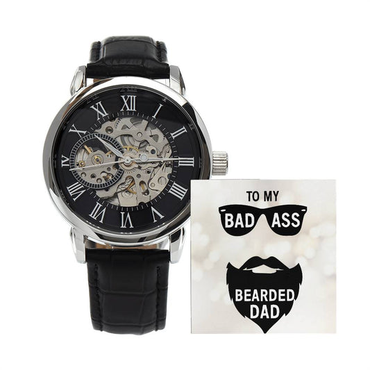 Men's Openwork Watch with Message Card : Gifts For Dad - To My Badass Bearded Dad - Gift For Father's Day, Birthday