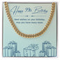 Birthday Gifts for Him: 99th Birthday Gift - Cuban Link Chain with Message Card - For Husband, Boyfriend, Brother, Son, Friend
