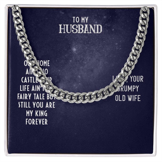 Cuban Link Chain with Message Card : Gifts for Husband - Our Home Ain't no Castle Our Life Ain't no Fairy Tale - For Anniversary, Birthday