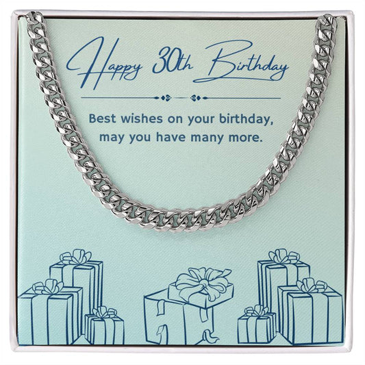Birthday Gifts for Him: 30th Birthday Gift - Cuban Link Chain with Message Card - For Husband, Boyfriend, Brother, Son, Friend