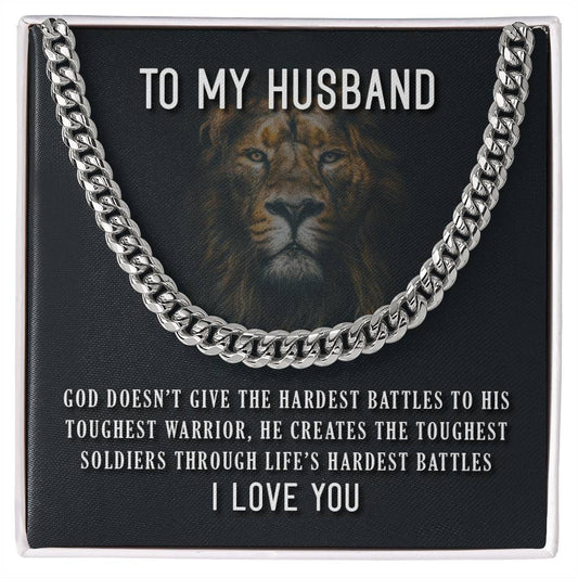 Cuban Link Chain with Message Card : Gifts for Husband - God Doesn't Give the Hardest Battles to his Toughest Warrior - For Anniversary, Birthday