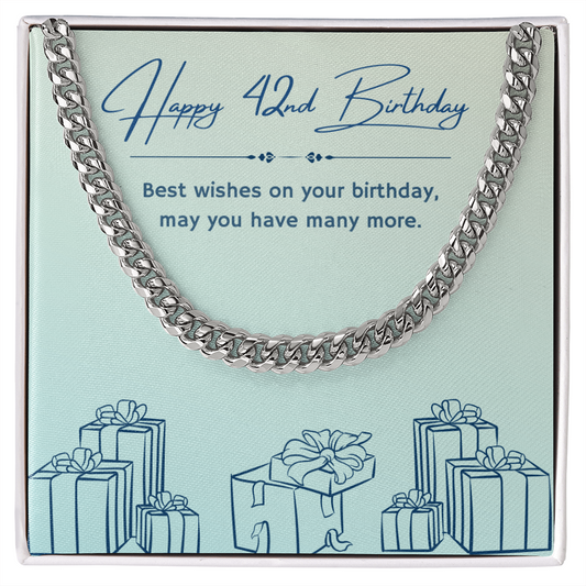 Birthday Gifts for Him: 42nd Birthday Gift - Cuban Link Chain with Message Card - For Husband, Boyfriend, Brother, Son, Friend