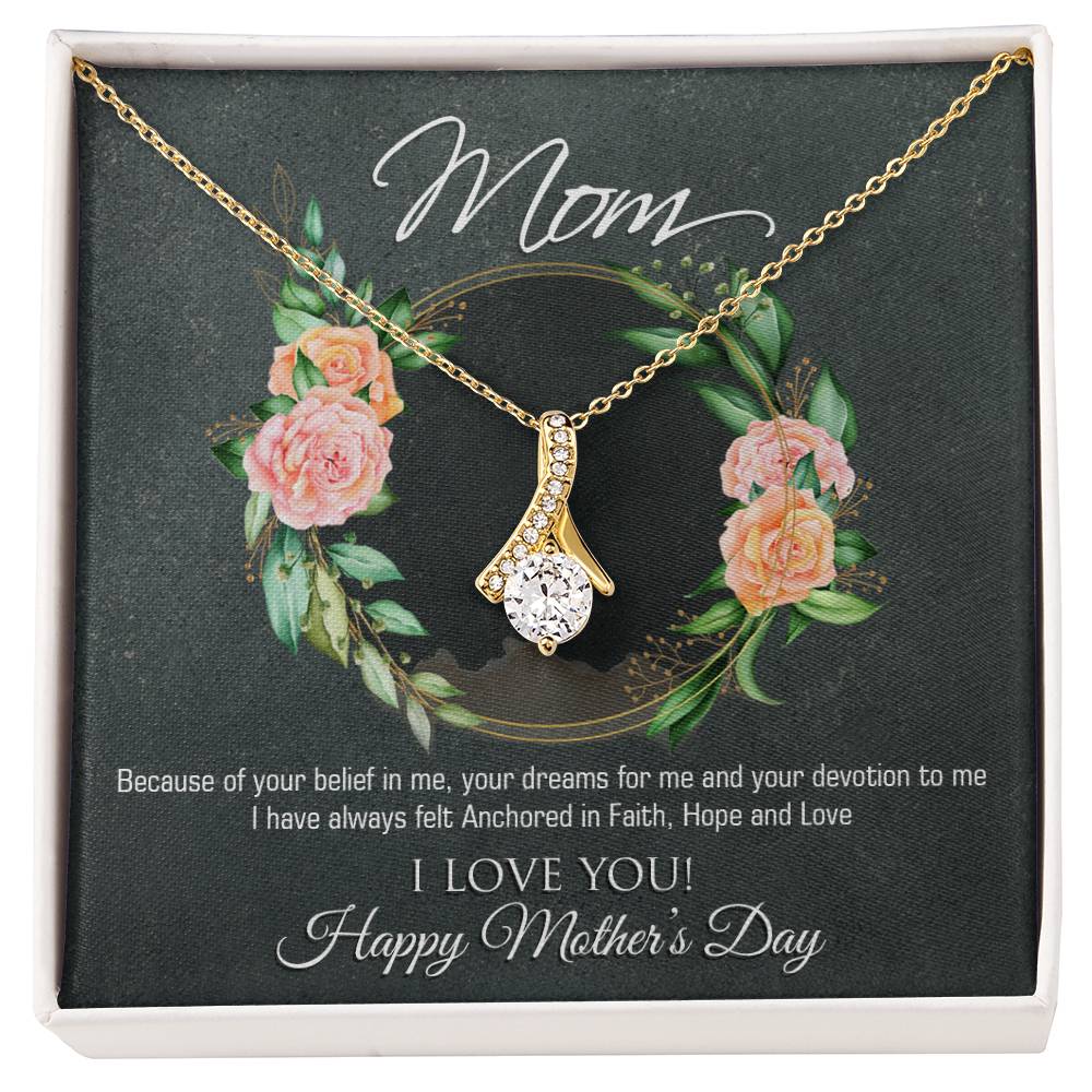 Alluring Beauty Necklace With Message Card : Gifts for Mom - Because of Your Belief in Me - For Mother's Day, Birthday