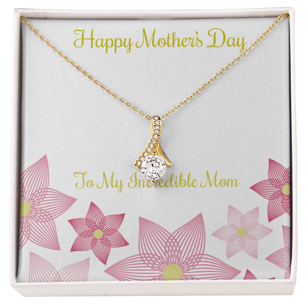 Alluring Beauty Necklace With Message Card : Gifts For Mom - To My Incredible Mom - For Mother's Day