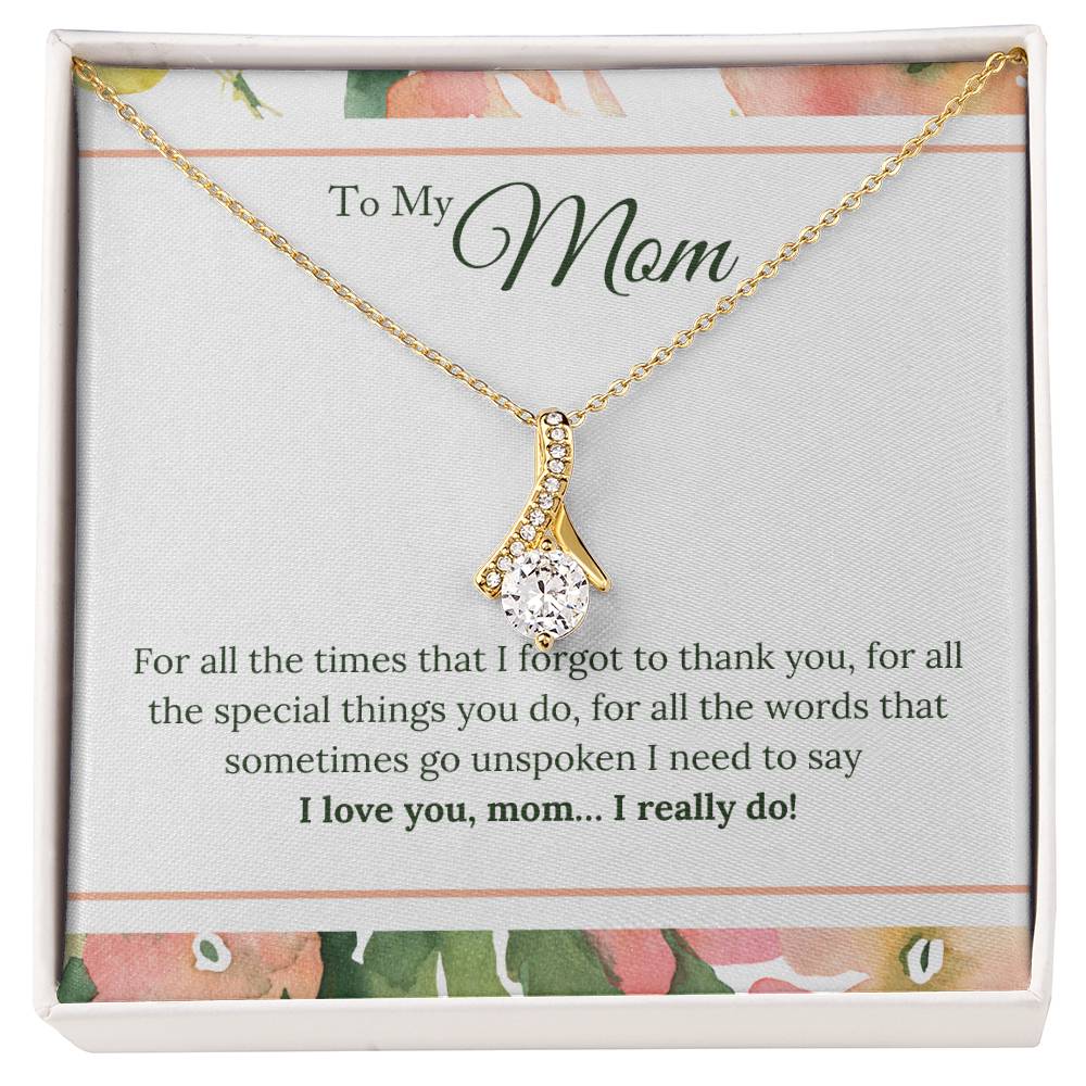 Alluring Beauty Necklace With Message Card : Gifts For Mom - For All the Times that I Forgot to Thank You - For Mother's Day, Birthday