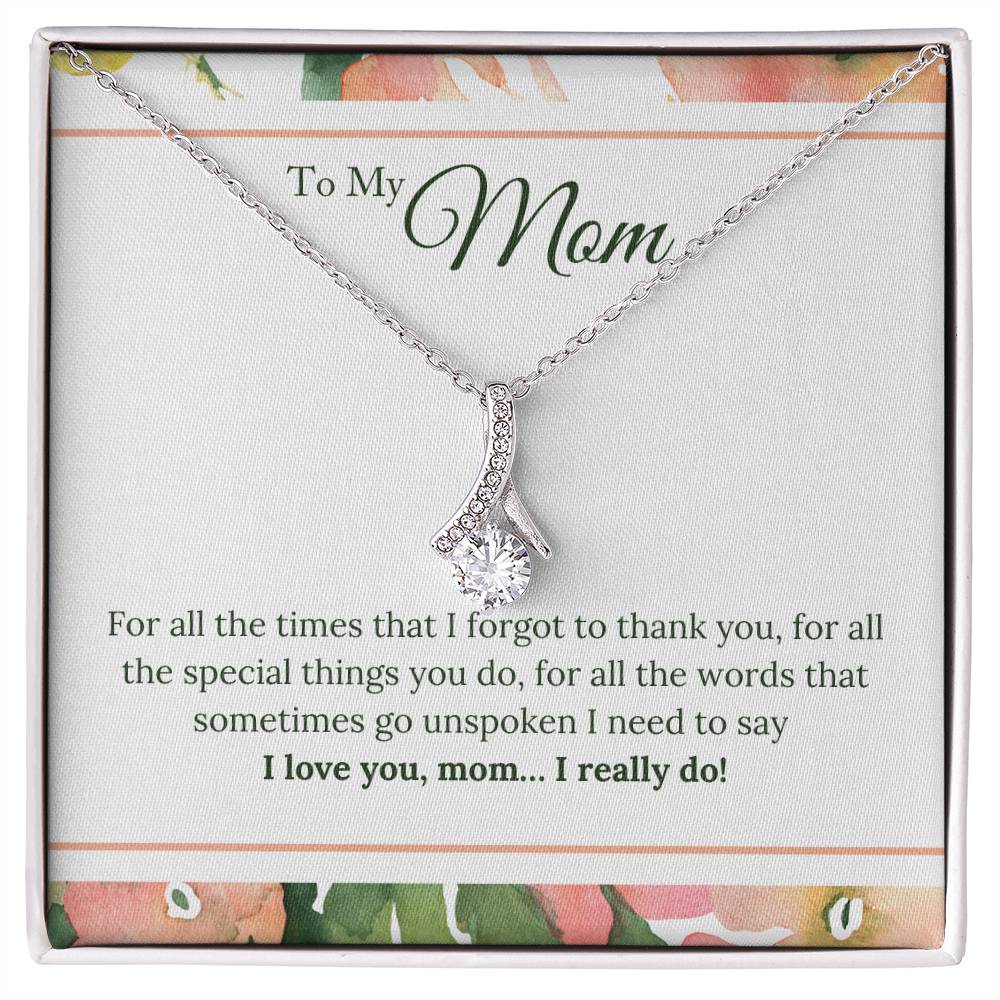 Alluring Beauty Necklace With Message Card : Gifts For Mom - For All the Times that I Forgot to Thank You - For Mother's Day, Birthday