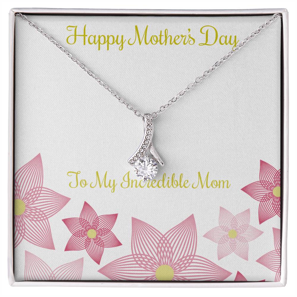 Alluring Beauty Necklace With Message Card : Gifts For Mom - To My Incredible Mom - For Mother's Day