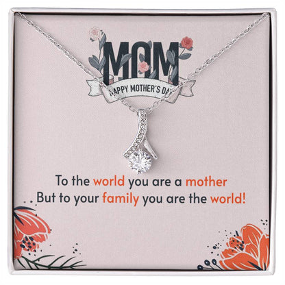 Alluring Beauty Necklace With Message Card : Gifts For Mom - To the World You are a Mother but to Your Family You Are the World - For Mother's Day, Birthday