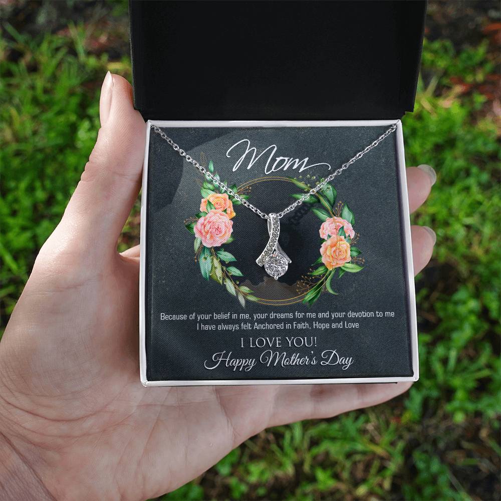 Alluring Beauty Necklace With Message Card : Gifts for Mom - Because of Your Belief in Me - For Mother's Day, Birthday