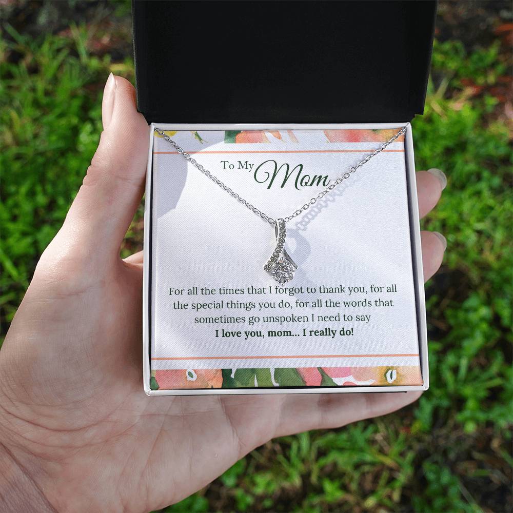 Alluring Beauty Necklace With Message Card : Gifts For Mom - For All the Times that I Forgot to Thank You - For Mother's Day, Birthday