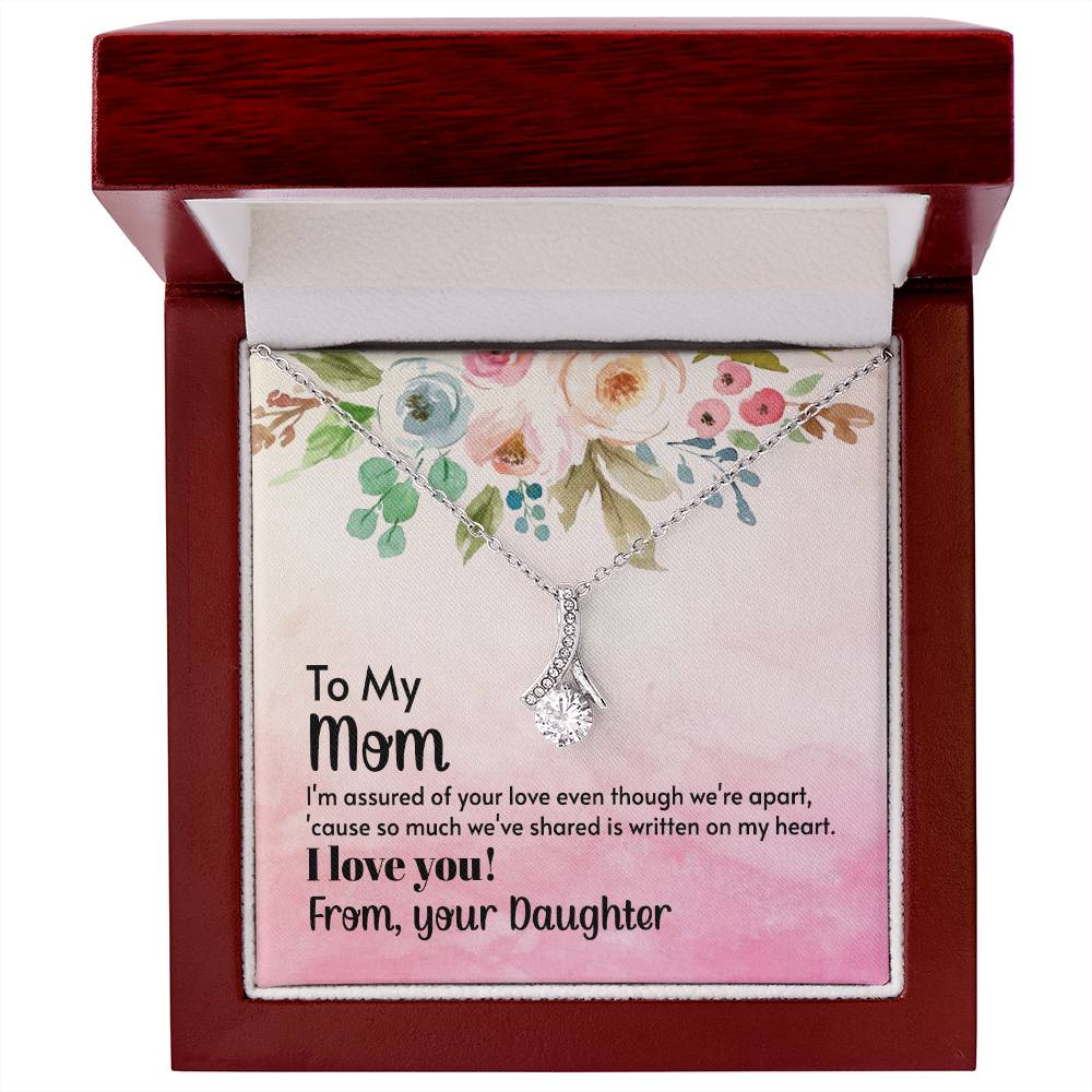 Alluring Beauty Necklace With Message Card : Gifts For Mom - I'm Assured of Your Love Even Though We're Apart - For Mother's Day, Birthday