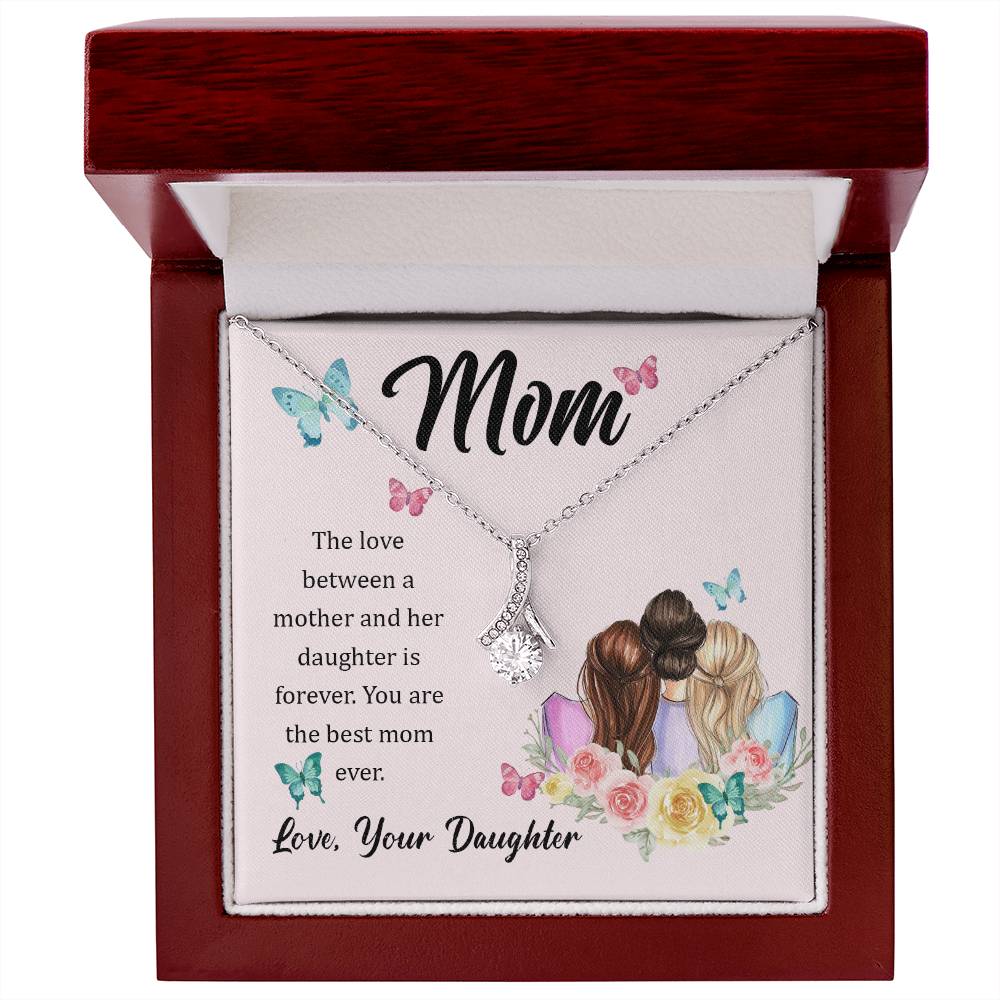 Alluring Beauty Necklace With Message Card : Gifts For Mom - The Love Between a Mother and Her Daughter is Forever - For Mother's Day, Birthday