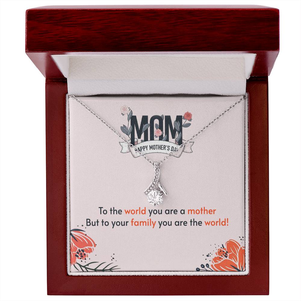 Alluring Beauty Necklace With Message Card : Gifts For Mom - To the World You are a Mother but to Your Family You Are the World - For Mother's Day, Birthday