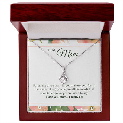 Alluring Beauty Necklace With Message Card : Gifts For Mom - For All the Times that I Forgot to Thank You - For Mother's Day, Birthday