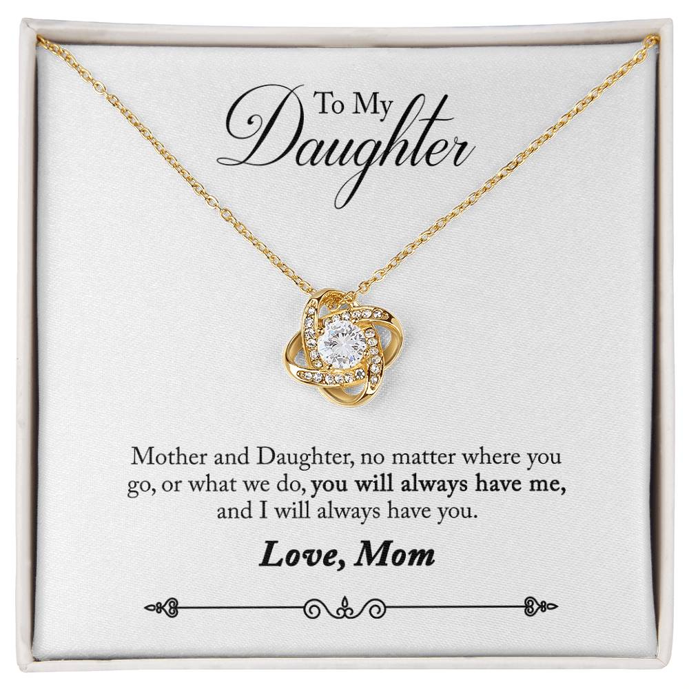 Love Knot Necklace with Message Card : Gifts for Daughter - Mother and Daughter no Matter Where You go or What You do - For Graduation, Birthday, Holiday