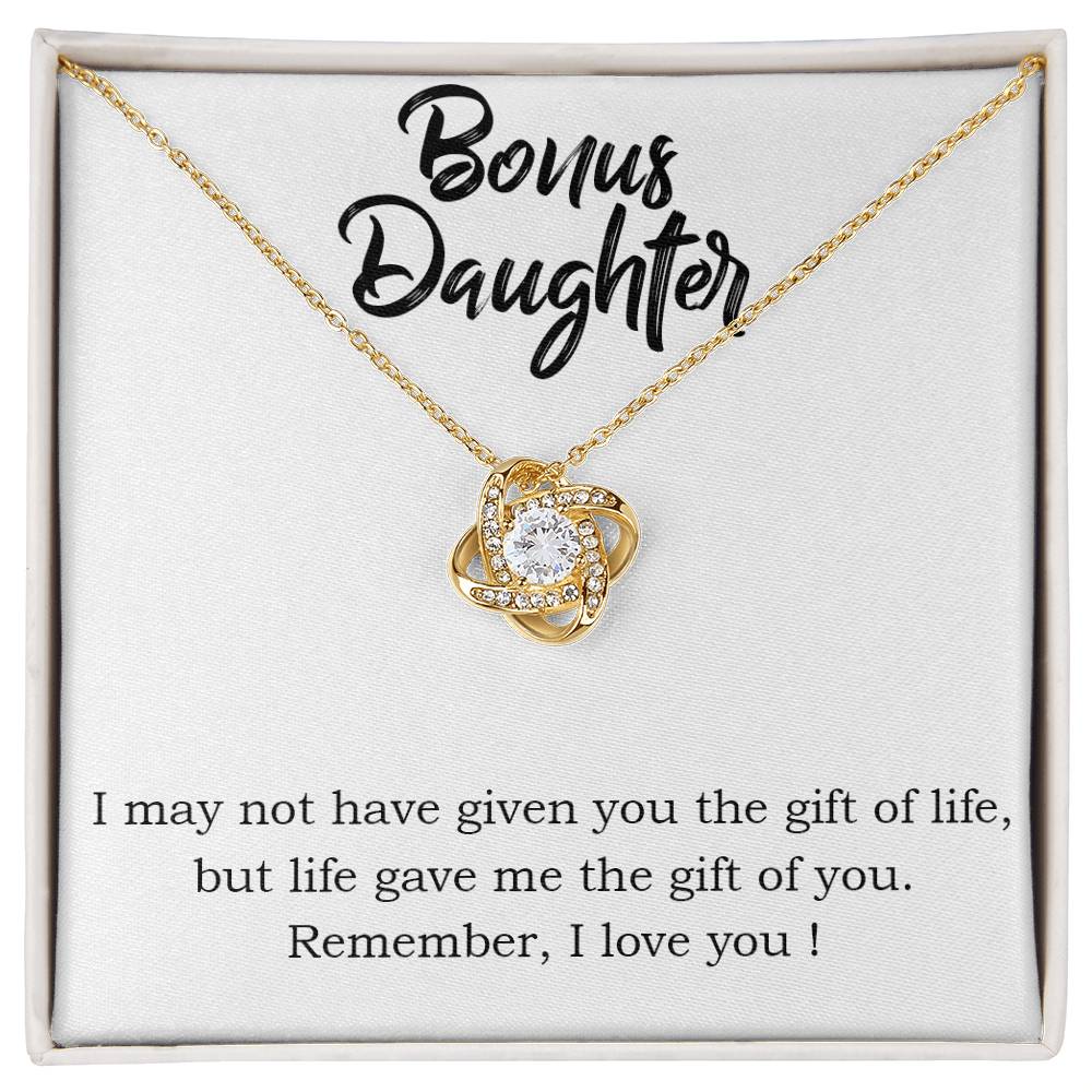 Love Knot Necklace with Message Card : Gifts for Daughter - I May Not Have Given You The Gift of Life But Life Gave Me - For Graduation, Birthday, Holiday