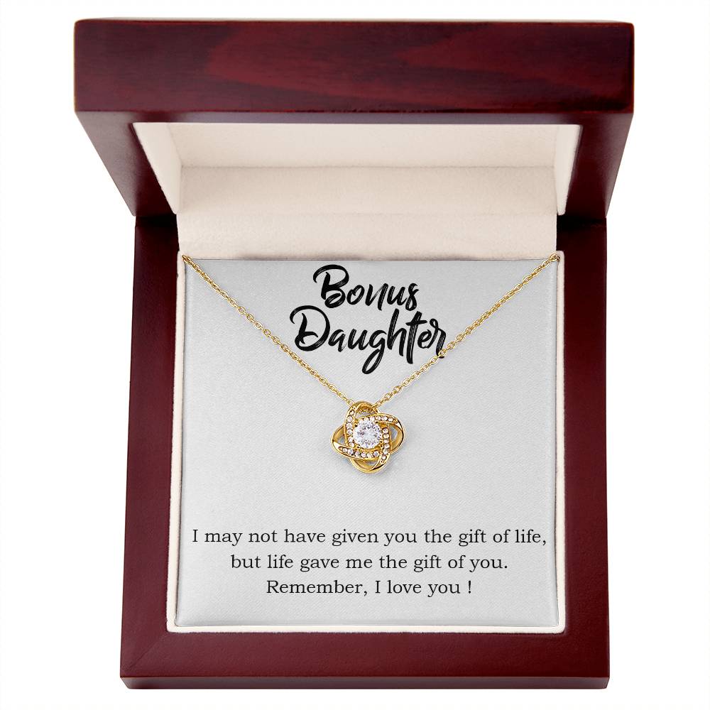 Love Knot Necklace with Message Card : Gifts for Daughter - I May Not Have Given You The Gift of Life But Life Gave Me - For Graduation, Birthday, Holiday