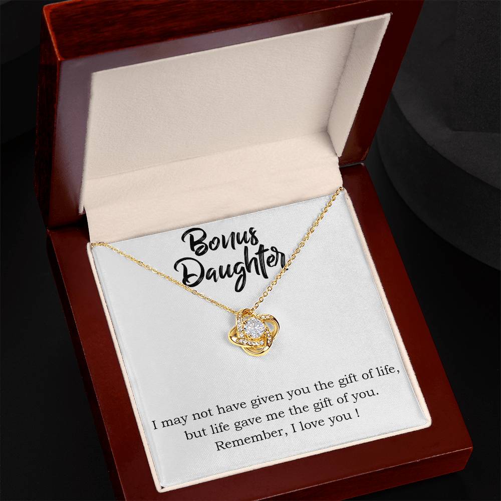 Love Knot Necklace with Message Card : Gifts for Daughter - I May Not Have Given You The Gift of Life But Life Gave Me - For Graduation, Birthday, Holiday