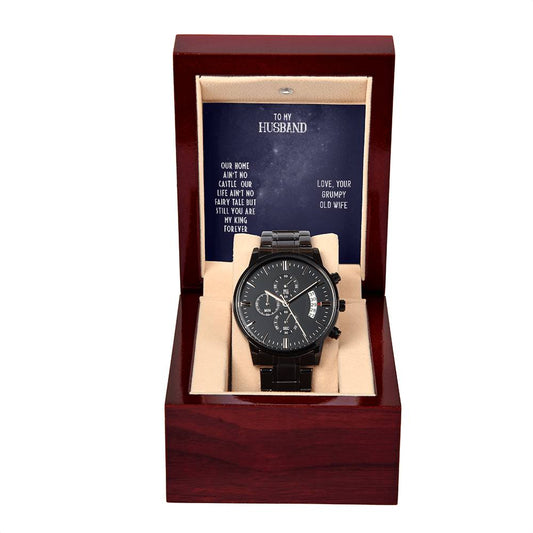 Black Chronograph Watch with Message Card : Gifts for Husband - Our Home Ain't no Castle Our Life Ain't no Fairy Tale - For Anniversary, Birthday