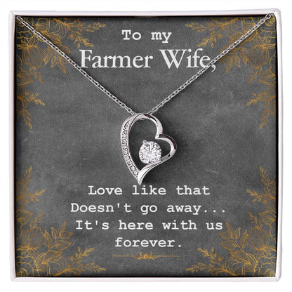 Forever Love Necklace with Message Card : Gifts for Wife - To My Farmer Wife, Love Like That Doesn't Go Away - For Anniversary, Birthday