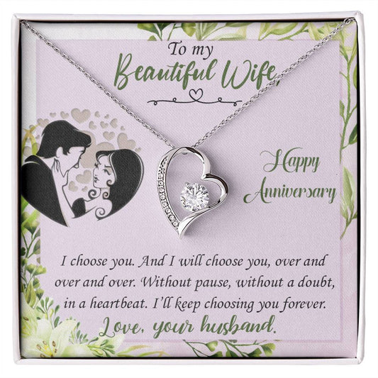 Forever Love Necklace with Message Card : Gifts for Wife - I Choose You and I Will Choose You Over and Over - For Anniversary