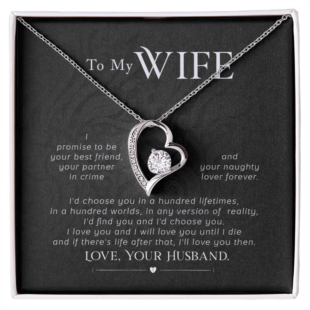 Forever Love Necklace with Message Card : Gifts for Wife - To My Wife I Promise to be Your Best Friend Your Partner - For Anniversary, Birthday