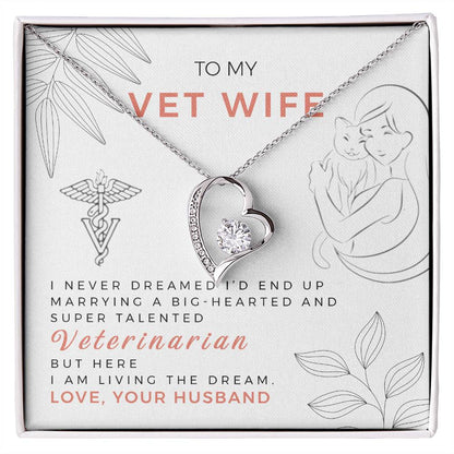 Forever Love Necklace with Message Card : Gifts for Wife - To My Vet Wife, I Never Dream I'd End Up - For Anniversary, Birthday