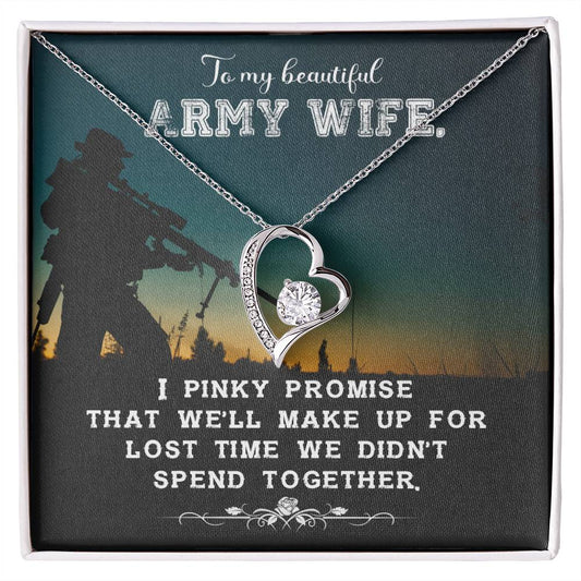 Forever Love Necklace with Message Card : Gifts for Wife - To My Beautiful Army Wife. I Pinky Promise That We'll - For Anniversary, Birthday