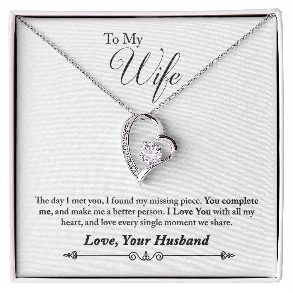 Forever Love Necklace with Message Card : Gifts for Wife - The day I met you, I found my missing piece. You complete me, and - For Anniversary, Birthday