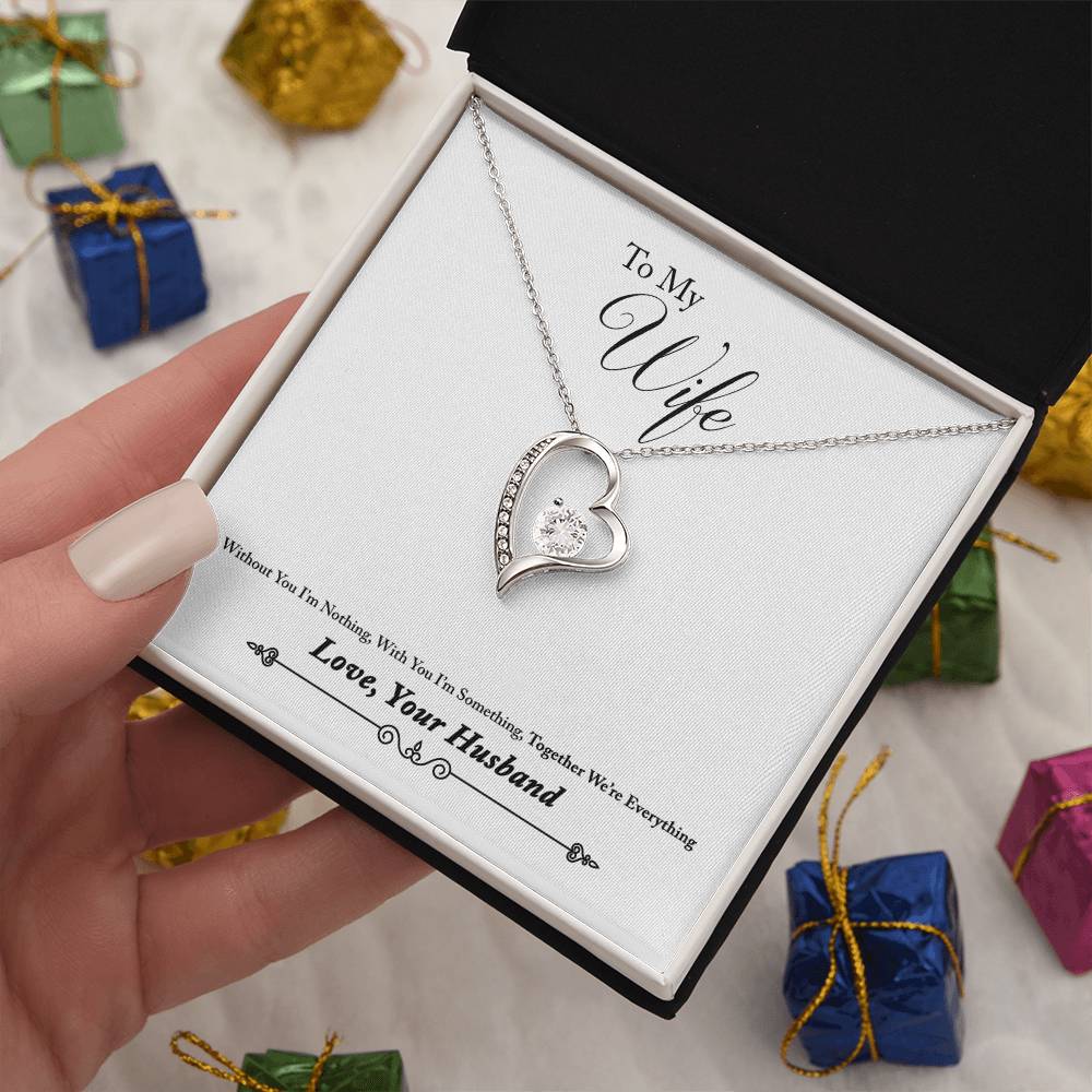 Forever Love Necklace with Message Card : Gifts for Wife - Without You I'm Nothing, With You I'm - For Anniversary, Birthday