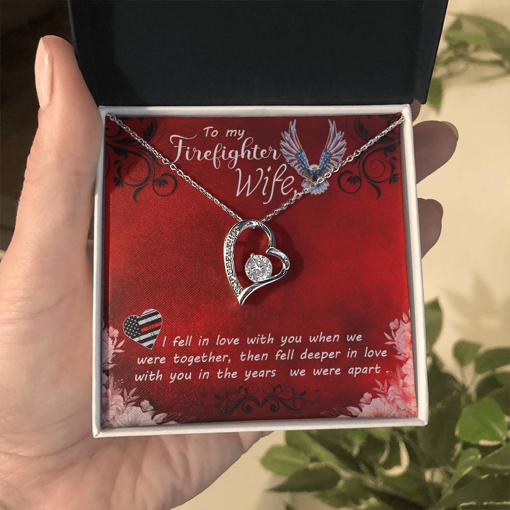 Forever Love Necklace with Message Card : Gifts for Wife - To My Firefighter Wife, I Fell in Love with You When We Were Together - For Anniversary, Birthday